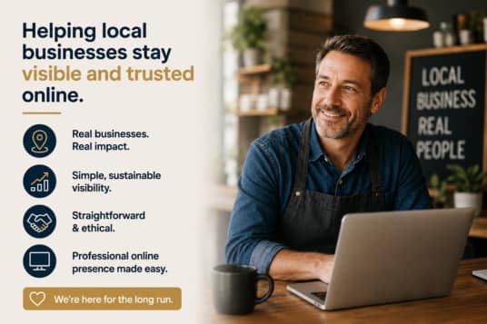A smiling man sits at a laptop in a cozy café. Next to him, text highlights benefits for local businesses: visibility, trust, simple solutions, ethics, and professional online presence. Icons and a Were here for the long run banner are shown.